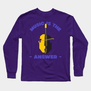 Music is the answer Long Sleeve T-Shirt